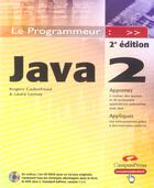 Couverture du livre « Java 2 » de Rogers Cadenhead et Laura Lemay aux éditions Informatique Professionnelle