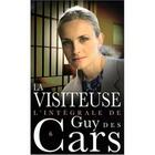 Couverture du livre « La visiteuse » de Des Cars-G aux éditions Vauvenargues