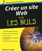 Couverture du livre « Créer un site web pour les nuls (7e édition) » de David A. Crowder aux éditions First Interactive