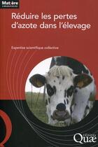 Couverture du livre « Réduire les pertes d'azote dans l'élevage » de  aux éditions Quae