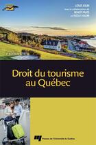 Couverture du livre « Droit du tourisme au Québec (4e édition) » de Louis Jolin aux éditions Presses De L'universite Du Quebec