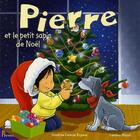 Couverture du livre « Pierre et le petit sapin de noël » de Sandrine Deredel-Rogeon aux éditions Hemma