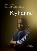 Couverture du livre « Kylianne » de Tomadiatounga-L aux éditions Persee