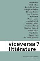 Couverture du livre « Viceversa litterature, revue suisse d'echanges litteraires n 7 / 2013 » de  aux éditions D'en Bas