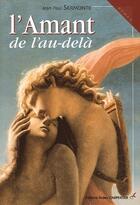 Couverture du livre « L'amant de l'au-delà » de Jean-Paul Sermonte aux éditions Editions Carpentier