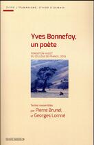 Couverture du livre « Yves Bonnefoy, un poète » de Pierre Brunel et Georges Lomne aux éditions Espaces 34