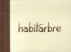 Couverture du livre « Habitarbre » de Luc Schuiten aux éditions Mardaga Pierre