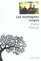 Couverture du livre « Montagnes rouges (les) » de Petra Hulova aux éditions Editions De L'olivier