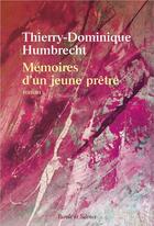 Couverture du livre « Mémoires d'un jeune prêtre » de Thierry-Dominique Humbrecht aux éditions Parole Et Silence