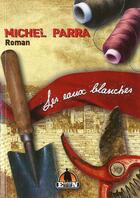 Couverture du livre « Les Eaux Blanches » de Michel Parra aux éditions Eastern