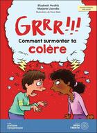 Couverture du livre « Grrr !!! comment surmonter ta colere » de Verdick/Lisovskis aux éditions Midi Trente