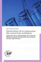 Couverture du livre « Optimisation de la preparation des concentrats proteiques » de Mune Mune-M aux éditions Presses Academiques Francophones