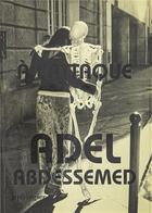 Couverture du livre « Adel abdessemed - a l attaque » de Adel Abdessemed aux éditions Jrp / Ringier