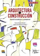 Couverture du livre « Arquitectura y construccion » de Maria Luisa Escribano Ortega et Paloma Ubeda Mansilla aux éditions Edinumen