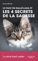 Couverture du livre « Le chat du Dalaï-Lama et les 4 secrets de la sagesse » de David Michie aux éditions Leduc