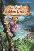 Couverture du livre « The Mark of the Golden Dragon » de Meyer L A aux éditions Houghton Mifflin Harcourt