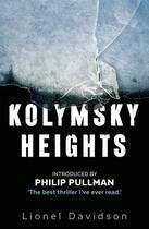 Couverture du livre « Kolymsky Heights » de Davidson Lionel aux éditions Faber And Faber Digital