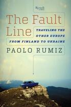 Couverture du livre « The Fault Line » de Paolo Rumiz aux éditions Rizzoli Digital