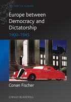 Couverture du livre « Europe between Democracy and Dictatorship » de Conan Fischer aux éditions Wiley-blackwell