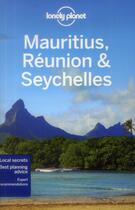 Couverture du livre « Mauritius, Réunion & Seychelles (8e édition) » de Jean-Bernard Carillet aux éditions Lonely Planet France