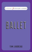 Couverture du livre « Ballet » de Lihoreau Tim aux éditions Elliott And Thompson Digital