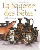 Couverture du livre « La Sagesse Des Betes » de Helen Ward et Oesope aux éditions Gautier Languereau
