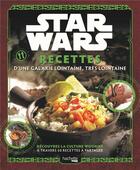 Couverture du livre « Star Wars : recettes d'une galaxie lointaine, très lointaine » de Marion Mcguinness aux éditions Hachette Heroes