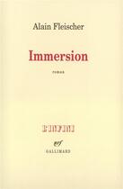 Couverture du livre « Immersion » de Alain Fleischer aux éditions Gallimard