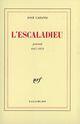 Couverture du livre « L'escaladieu - journal 1947-1953 » de Jose Cabanis aux éditions Gallimard (patrimoine Numerise)