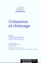 Couverture du livre « Croissance et chomage » de Jean-Paul Fitoussi et Olivier Blanchard aux éditions Documentation Francaise