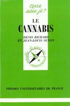 Couverture du livre « Cannabis (le) » de Richard/Senon D/J.L aux éditions Que Sais-je ?