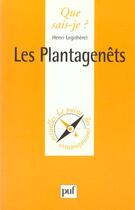 Couverture du livre « Les Plantagenêts » de Henri Legoherel aux éditions Que Sais-je ?