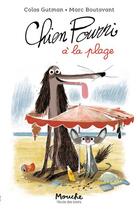 Couverture du livre « Chien Pourri à la plage » de Marc Boutavant et Colas Gutman aux éditions Ecole Des Loisirs