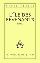 Couverture du livre « L'Ile des revenants » de Roger Vercel aux éditions Albin Michel