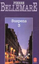 Couverture du livre « Suspens (tome 2) » de Bellemare-P aux éditions Le Livre De Poche