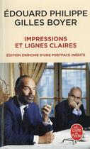 Couverture du livre « Impressions et lignes claires » de Edouard Philippe et Gilles Boyer aux éditions Le Livre De Poche