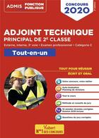 Couverture du livre « Adjoint technique principal de 2e classe ; externe, interne et 3e voie, examen professionnel, catégorie C : tout-en-un (édition 2020) » de Olivier Bellego aux éditions Vuibert