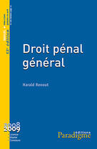 Couverture du livre « Droit pénal général » de Harald Renout aux éditions Paradigme Cpu