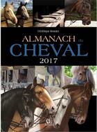 Couverture du livre « Almanach du cheval (2017) » de Frederique Monnier aux éditions Communication Presse Edition
