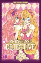 Couverture du livre « Princesse Détective Tome 2 » de Mayuki Anan aux éditions Nobi Nobi