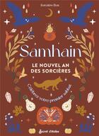 Couverture du livre « Samhain. le nouvel an des sorcieres » de Dovergne Sidonie aux éditions Secret D'etoiles