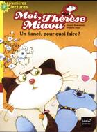 Couverture du livre « Moi, Thérèse Miaou » de Moncomble/Pillot aux éditions Hatier