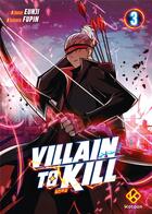 Couverture du livre « Villain to kill Tome 3 » de Fupin et Ji Eun aux éditions Kotoon