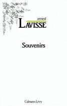 Couverture du livre « Souvenirs » de Ernest Lavisse aux éditions Calmann-levy