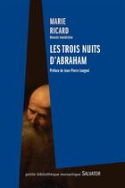 Couverture du livre « Les trois nuits d'Abraham » de Marie Ricard aux éditions Salvator