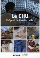 Couverture du livre « CHU, l'hôpital de tous les défis » de Dhorlain aux éditions Privat