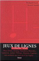 Couverture du livre « Jeux de lignes : littérature & rugby » de Richard Escot et Benoit Jeantet aux éditions Privat