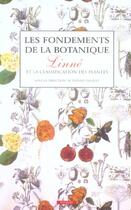 Couverture du livre « Les fondements de la botanique - linne et la classification des plantes » de Thierry Hoquet aux éditions De Boeck Superieur