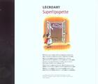 Couverture du livre « SUPERLIPOPETTE » de Etienne Lecroart aux éditions Glenat