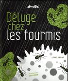 Couverture du livre « Déluge chez les fourmis » de Elmodie aux éditions La Martiniere Jeunesse